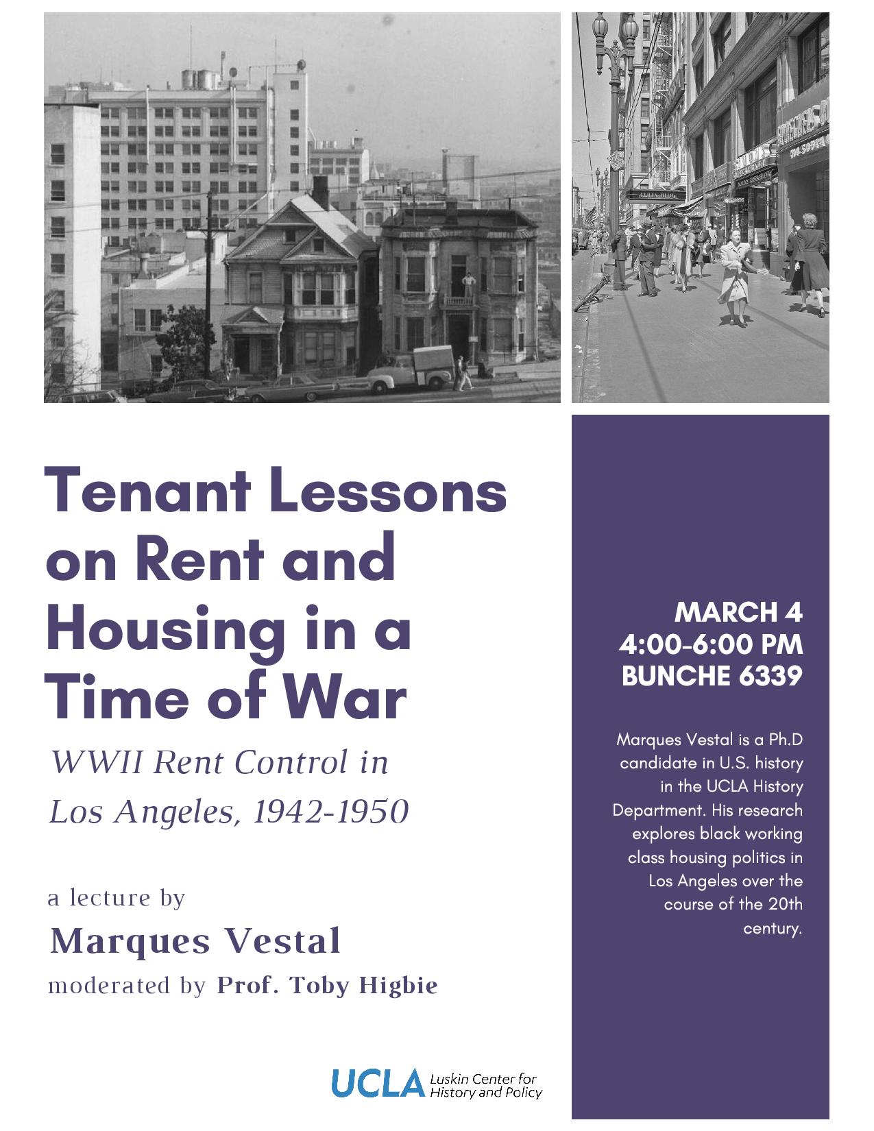 Marques (UCLA): “Tenant Lessons on Rent and Housing in a Time of WWII Control in Los Angeles, 1942-1950” | Luskin Center for History and Policy